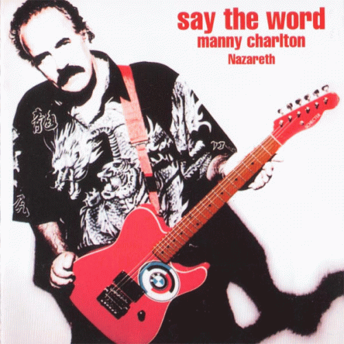 Manny Charlton : Say the Word